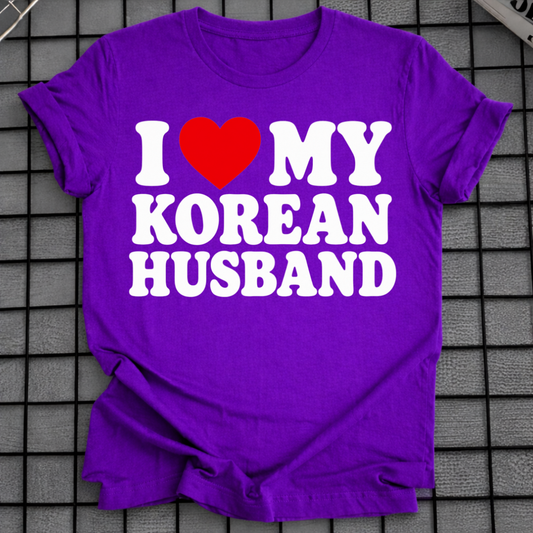 I LOVE MY KOREAN HUSBAND T-SHIRT
