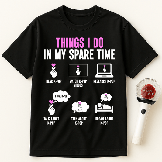 THINGS I DO IN MY SPARE TIME KPOP UNISEX T-SHIRT