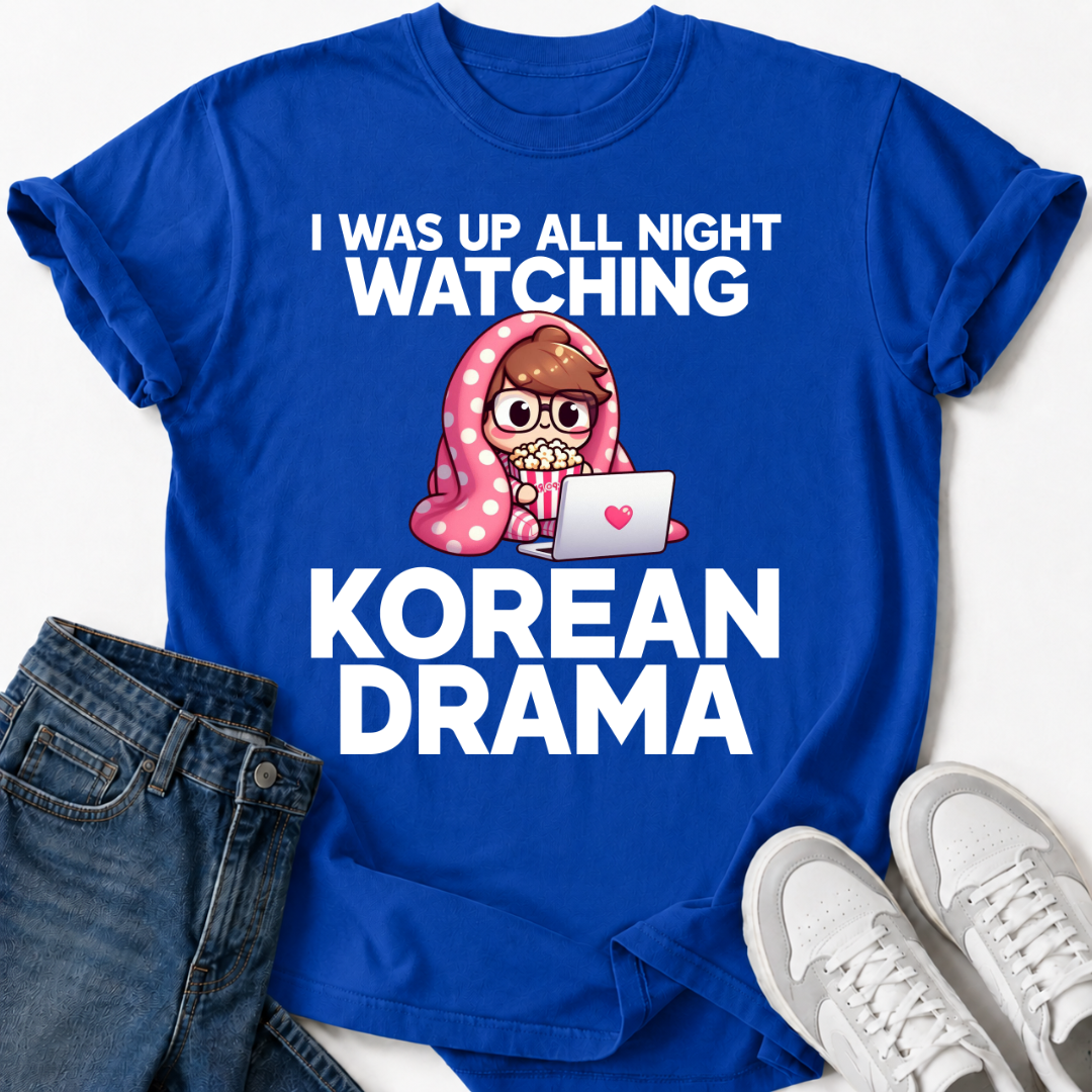 K-DRAMA BINGE WATCHING NIGHT T-SHIRT