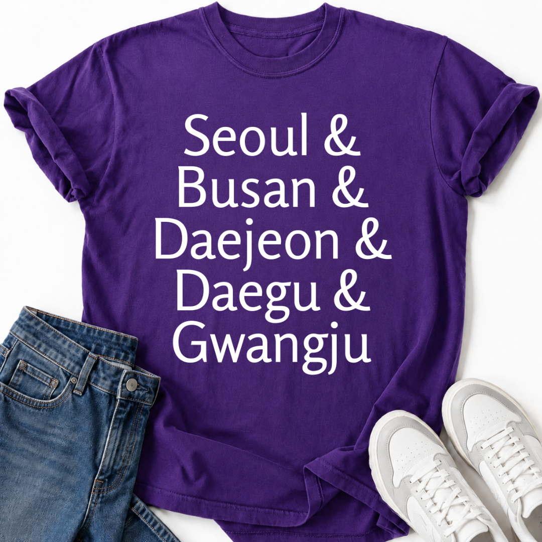 SEOUL & BUSAN & DAEJEON & DAEGU & GWANGJU T-SHIRT