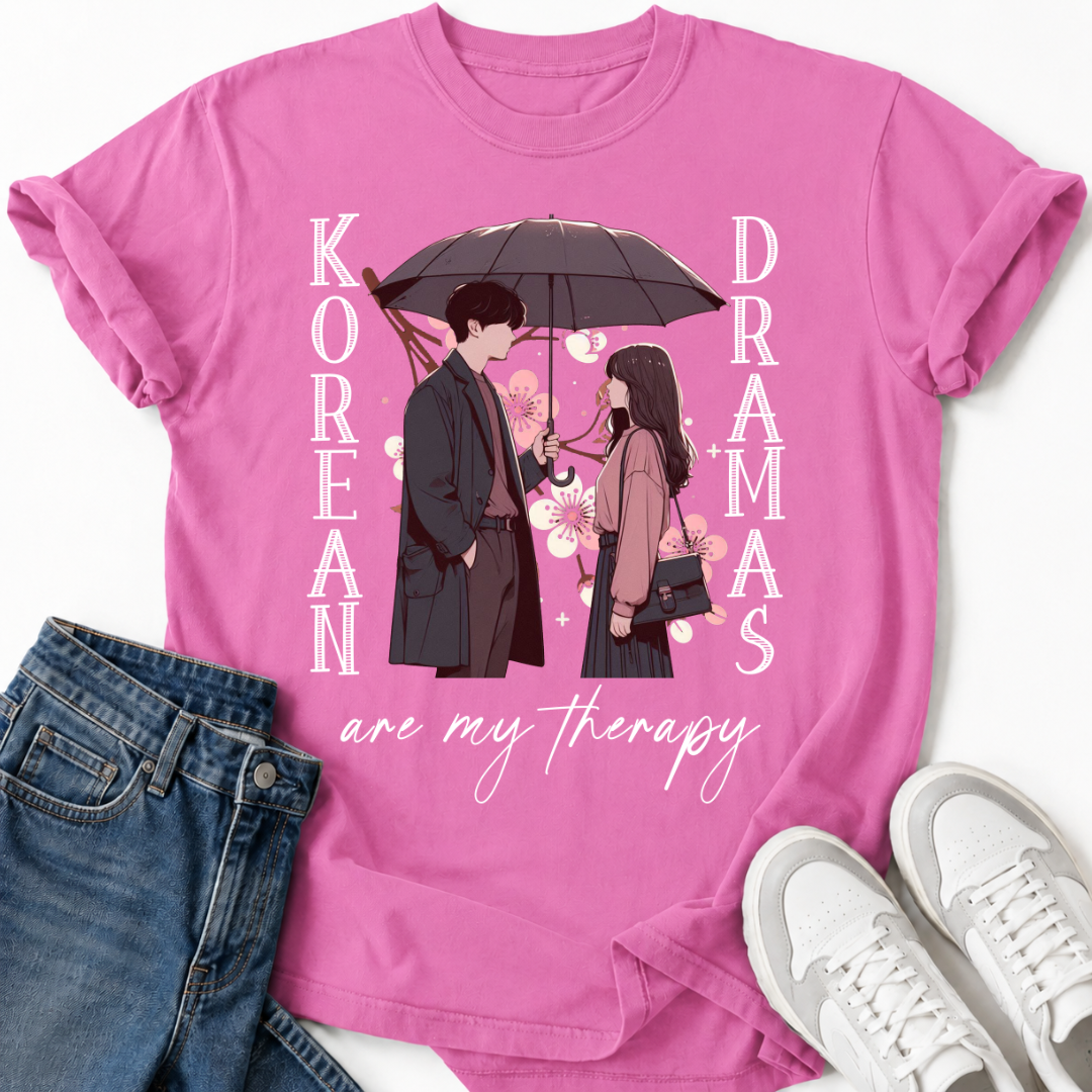 KOREAN DRAMAS ARE MY THERAPY T-SHIRT