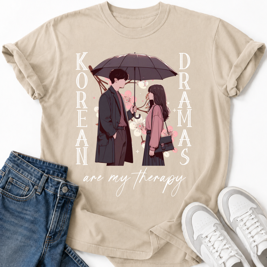 KOREAN DRAMAS ARE MY THERAPY T-SHIRT
