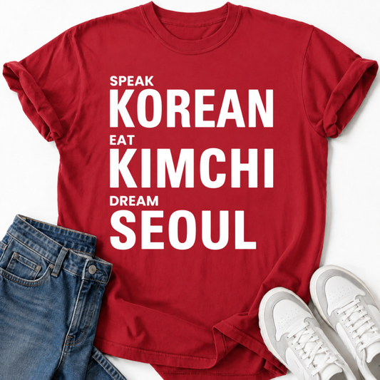 SPEAK KOREAN EAT KIMCHI T-SHIRT