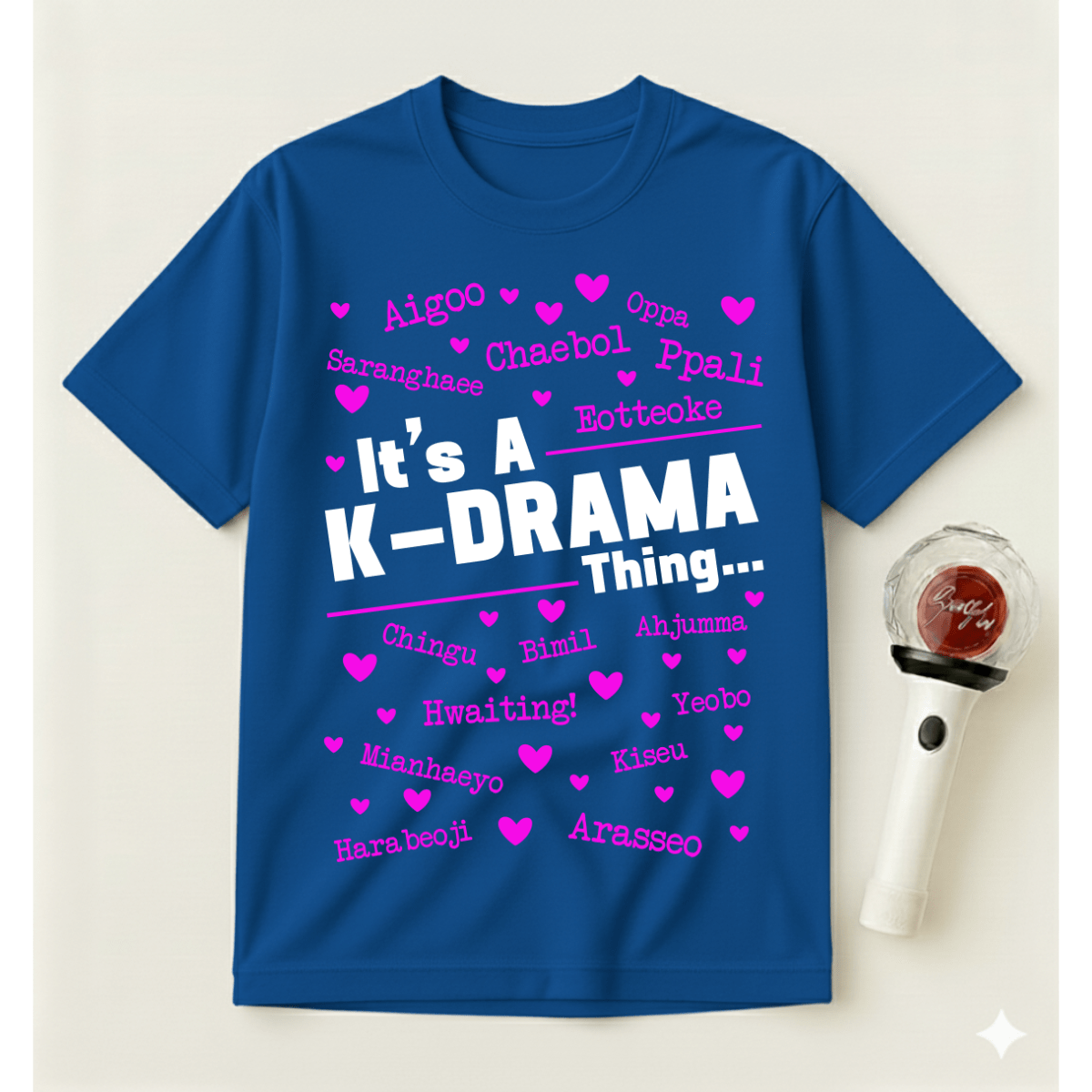 IT'S A K-DRAMA THING T-SHIRT