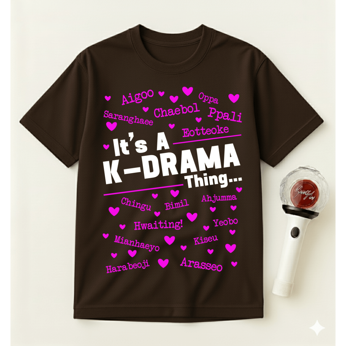 IT'S A K-DRAMA THING T-SHIRT