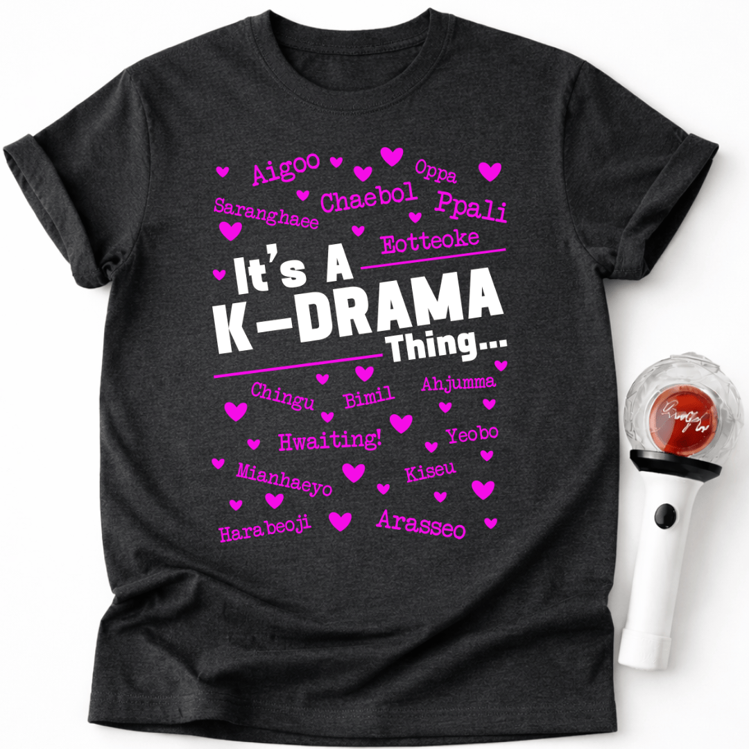 ES IST EIN K-DRAMA-DING T-SHIRT