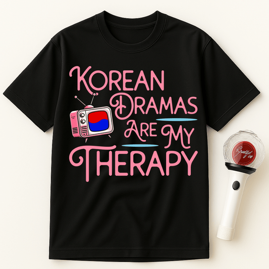KOREAN DRAMAS ARE MY THERAPY UNISEX T-SHIRT