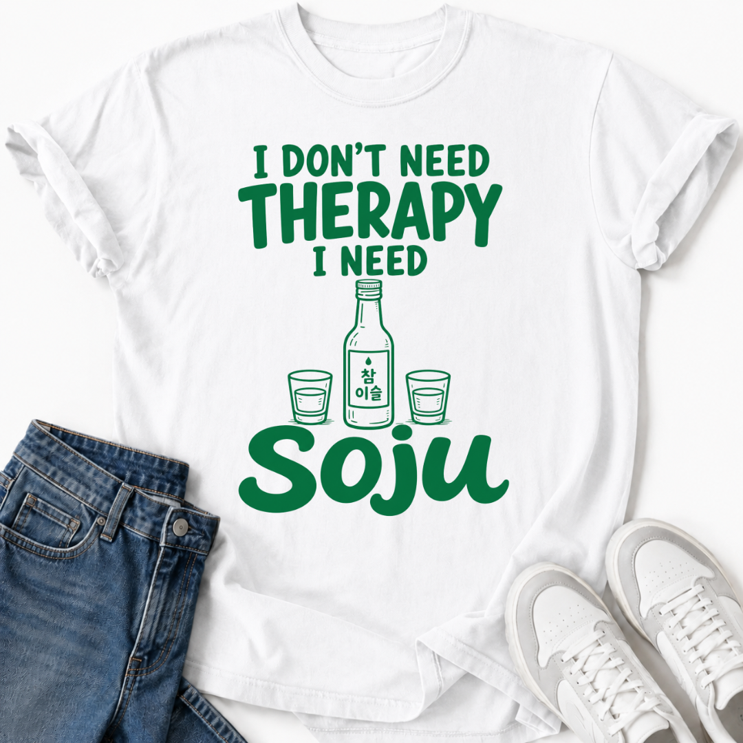 I NEED SOJU T-SHIRT