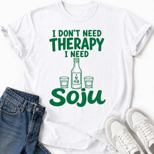 I NEED SOJU T-SHIRT