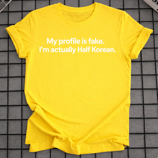 I'M ACTUALLY HALF KOREA T-SHIRT
