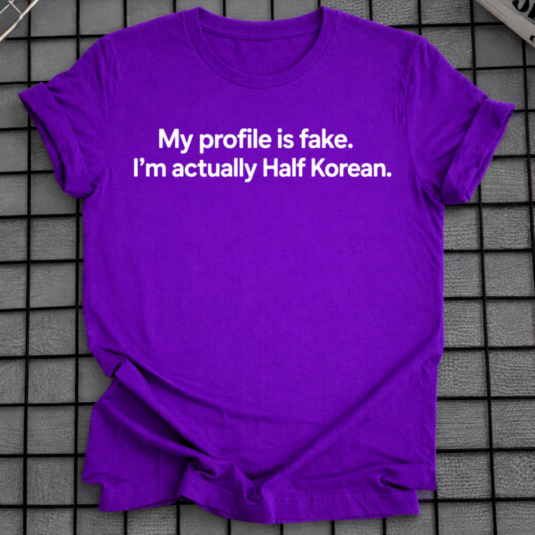 I'M ACTUALLY HALF KOREA T-SHIRT