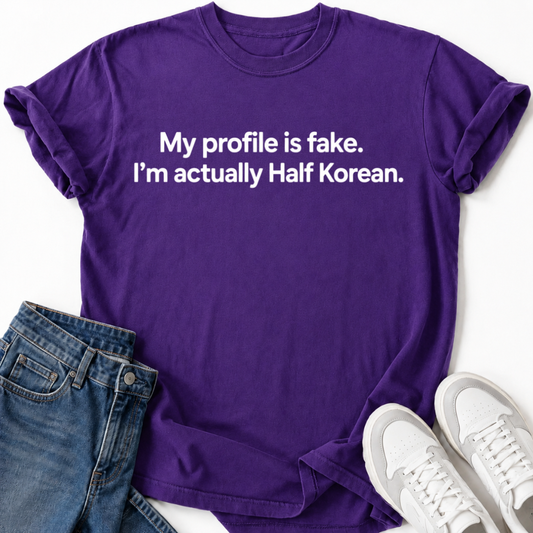 I'M ACTUALLY HALF KOREA T-SHIRT