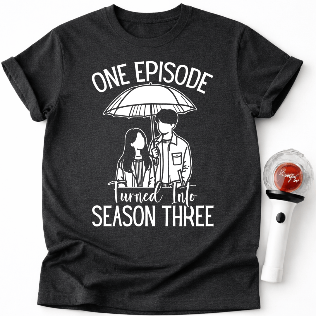 EINE FOLGE WURDE ZU STAFFEL DREI T-SHIRT