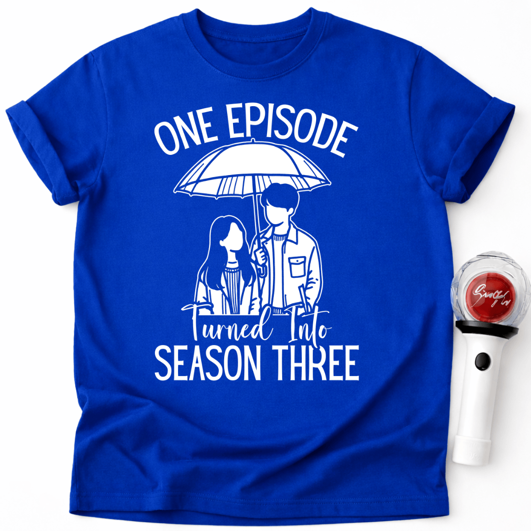 EINE FOLGE WURDE ZU STAFFEL DREI T-SHIRT