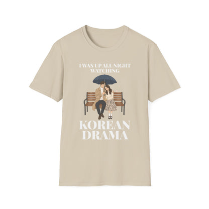 Korean Drama T-Shirt — "I Was Up All Night Watching" Fan Tee