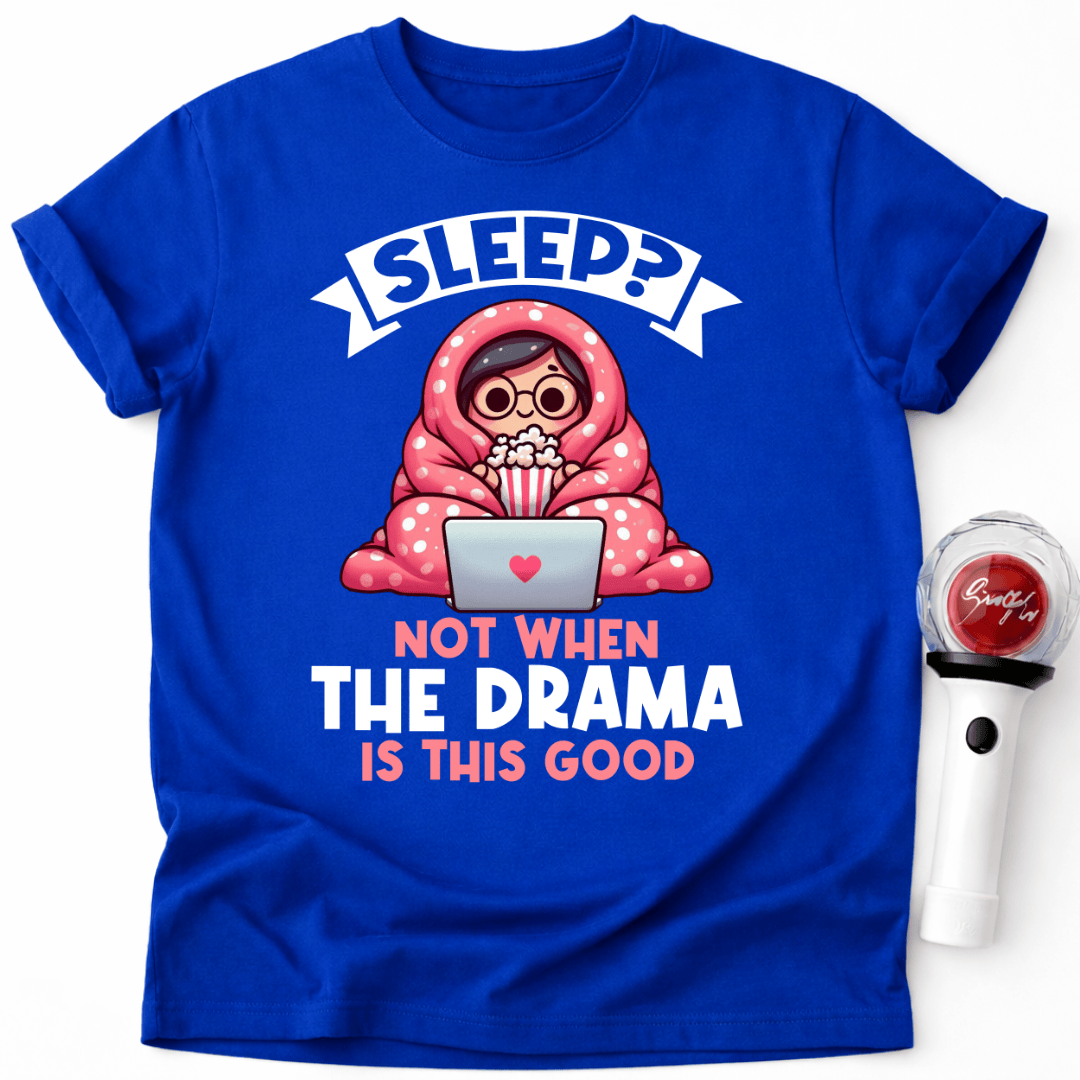 DAS DRAMA IST GUT T-SHIRT