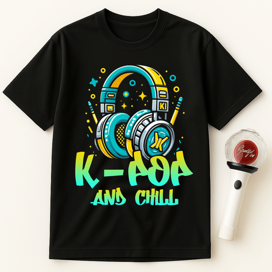 K-POP AND CHILL UNISEX T-SHIRT