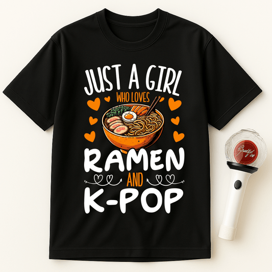 JUST A GIRL WHO LOVES RAMEN AND K-POP UNISEX T-SHIRT