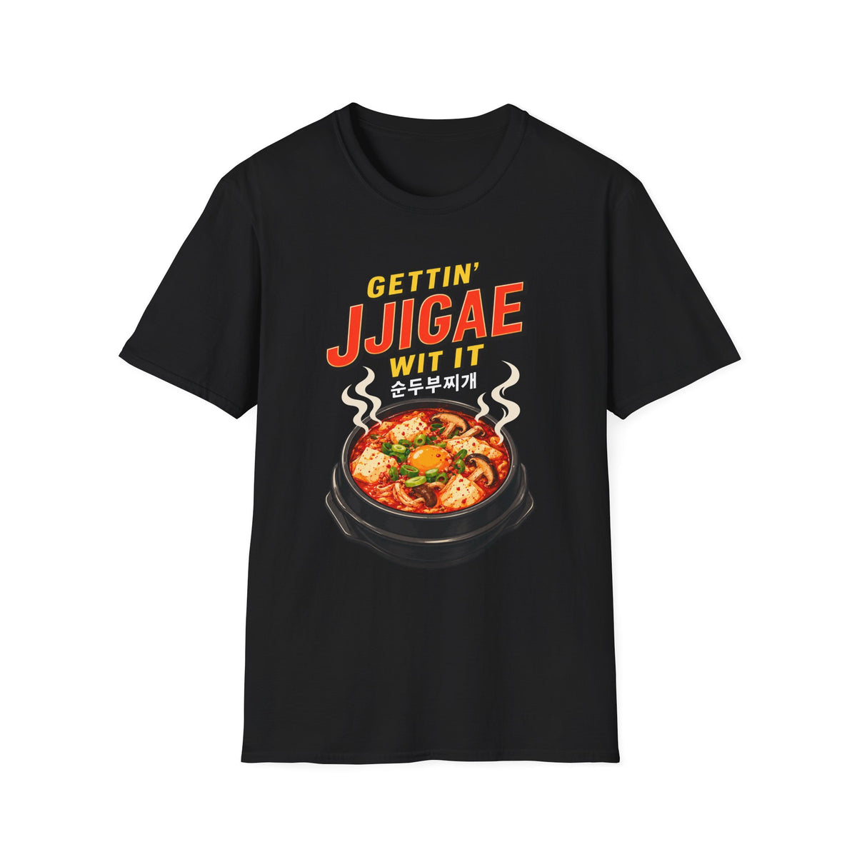 Jjigae T-Shirt — "Gettin' Jjigae Wit It" Korean Stew Graphic Tee