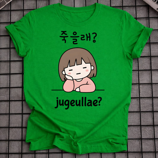 JUGEULLAE? T-SHIRT