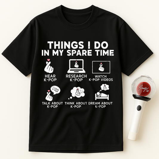 THINGS I DO IN MY SPARE TIME K-POP UNISEX T-SHIRT