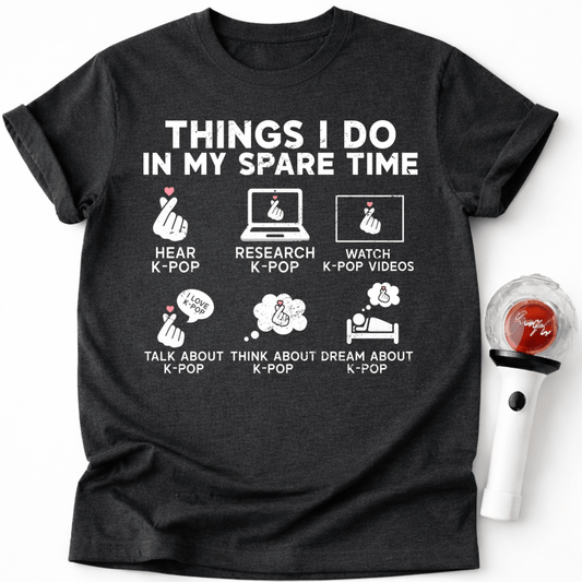 MY SPARE TIME T-SHIRT