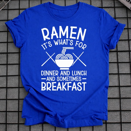 RAMEN FOR DINNER T-SHIRT