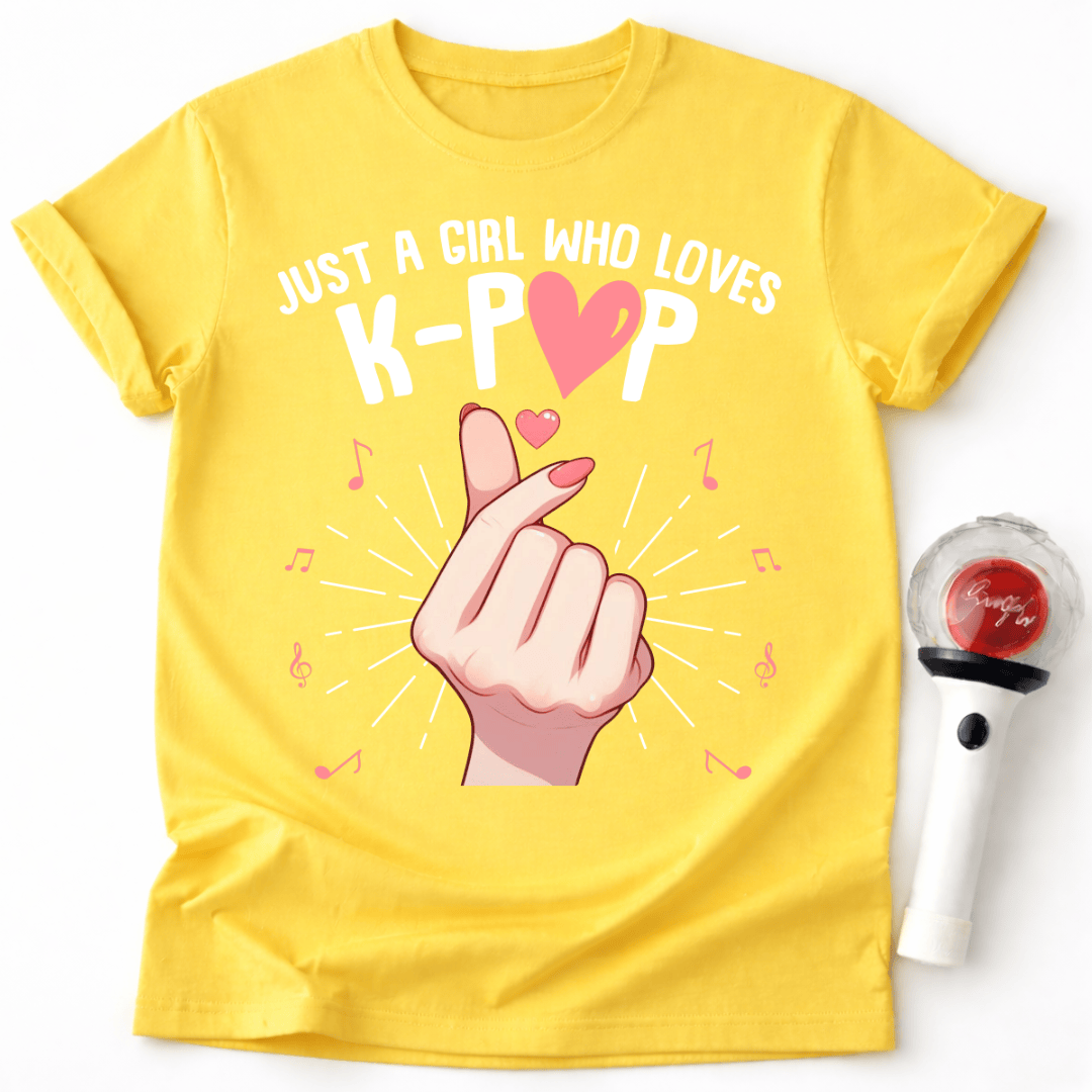 JUST A GIRL WHO LOVES K-POP T-SHIRT