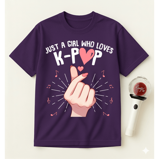 JUST A GIRL WHO LOVES K-POP T-SHIRT