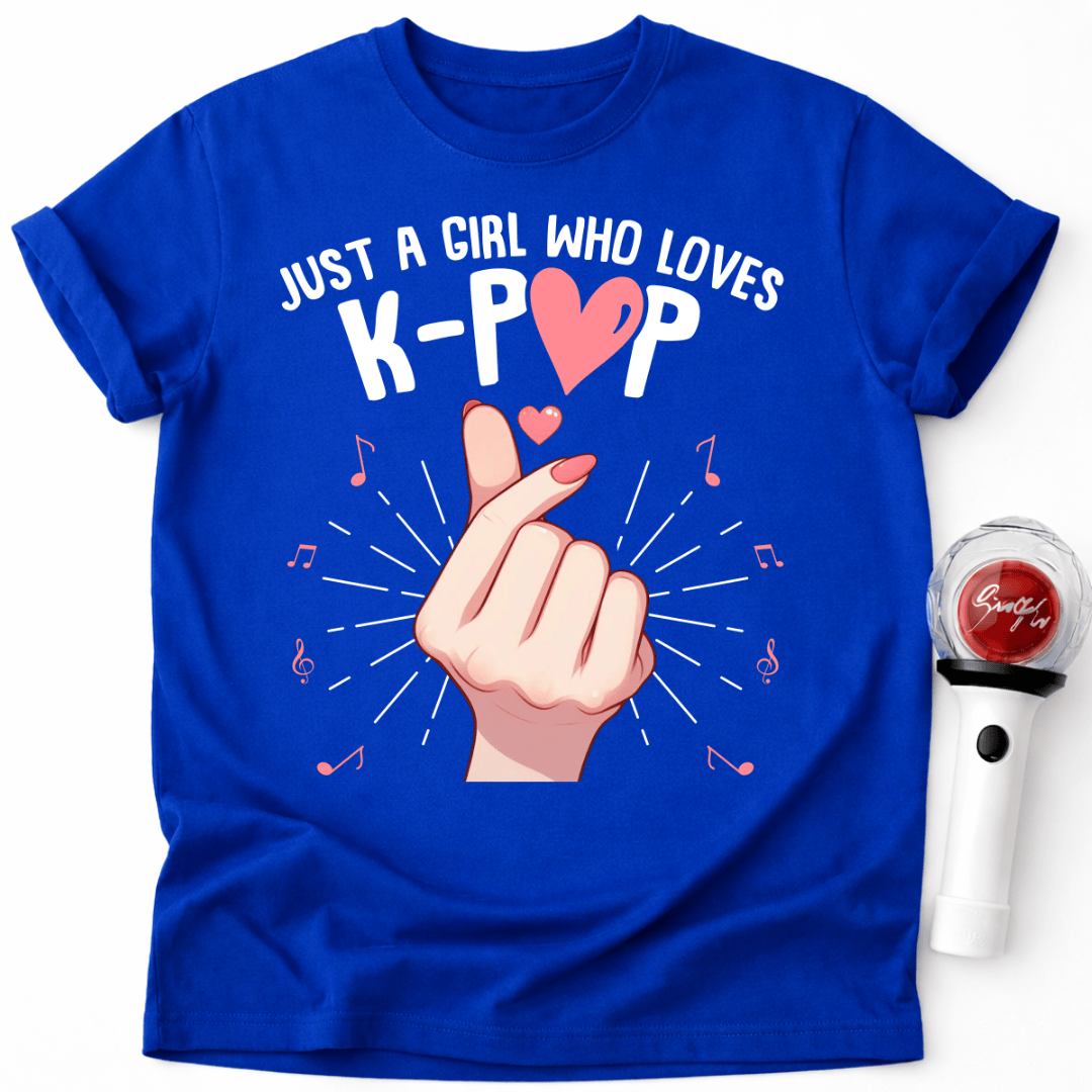 JUST A GIRL WHO LOVES K-POP T-SHIRT
