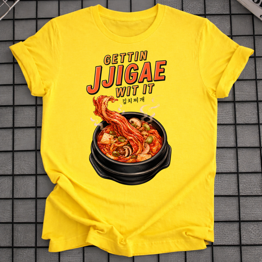 GETTIN JJIGAE WIT IT T-SHIRT