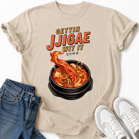 GETTIN JJIGAE WIT IT T-SHIRT