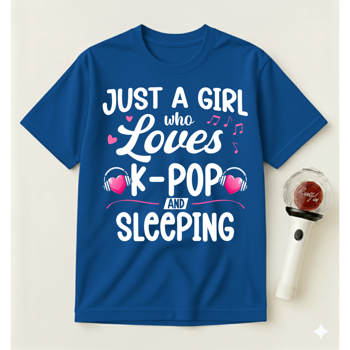 JUST A GIRL WHO LOVES K-POP AND SLEEPING T-SHIRT