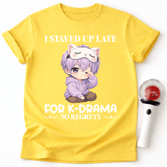 STAYED UP LATE T-SHIRT