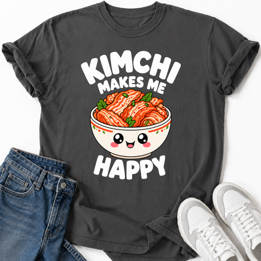KIMCHI MAKES ME HAPPY T-SHIRT