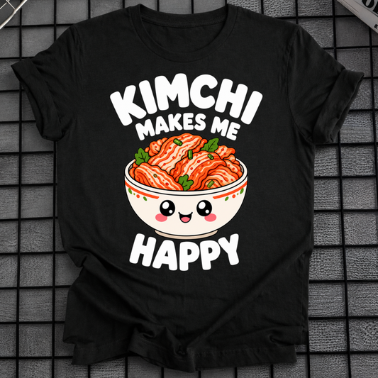 KIMCHI MAKES ME HAPPY T-SHIRT