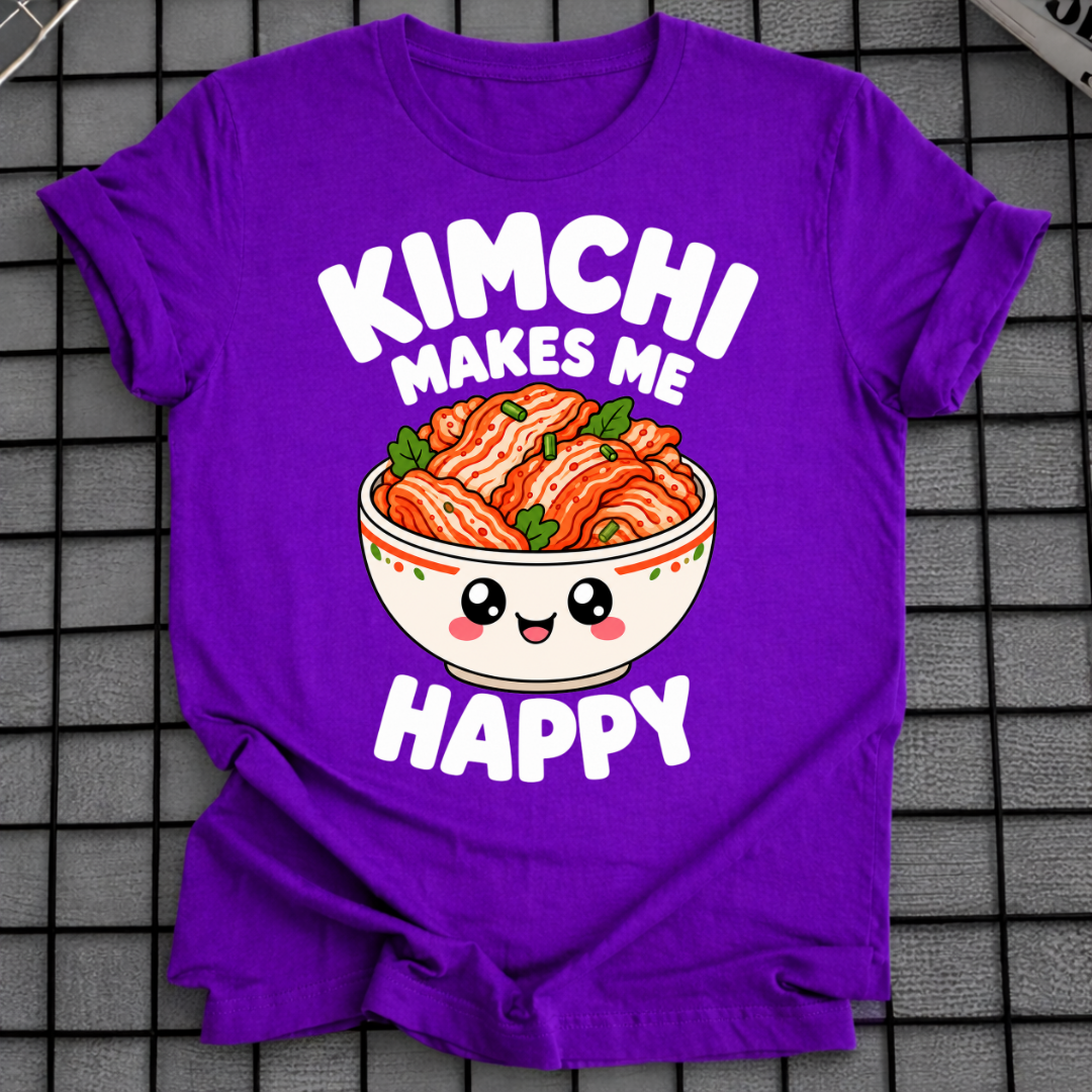 KIMCHI MAKES ME HAPPY T-SHIRT