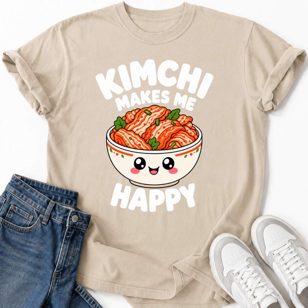 KIMCHI MAKES ME HAPPY T-SHIRT