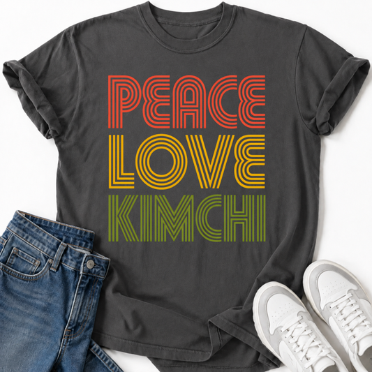 PEACE LOVE KIMCHI T-SHIRT