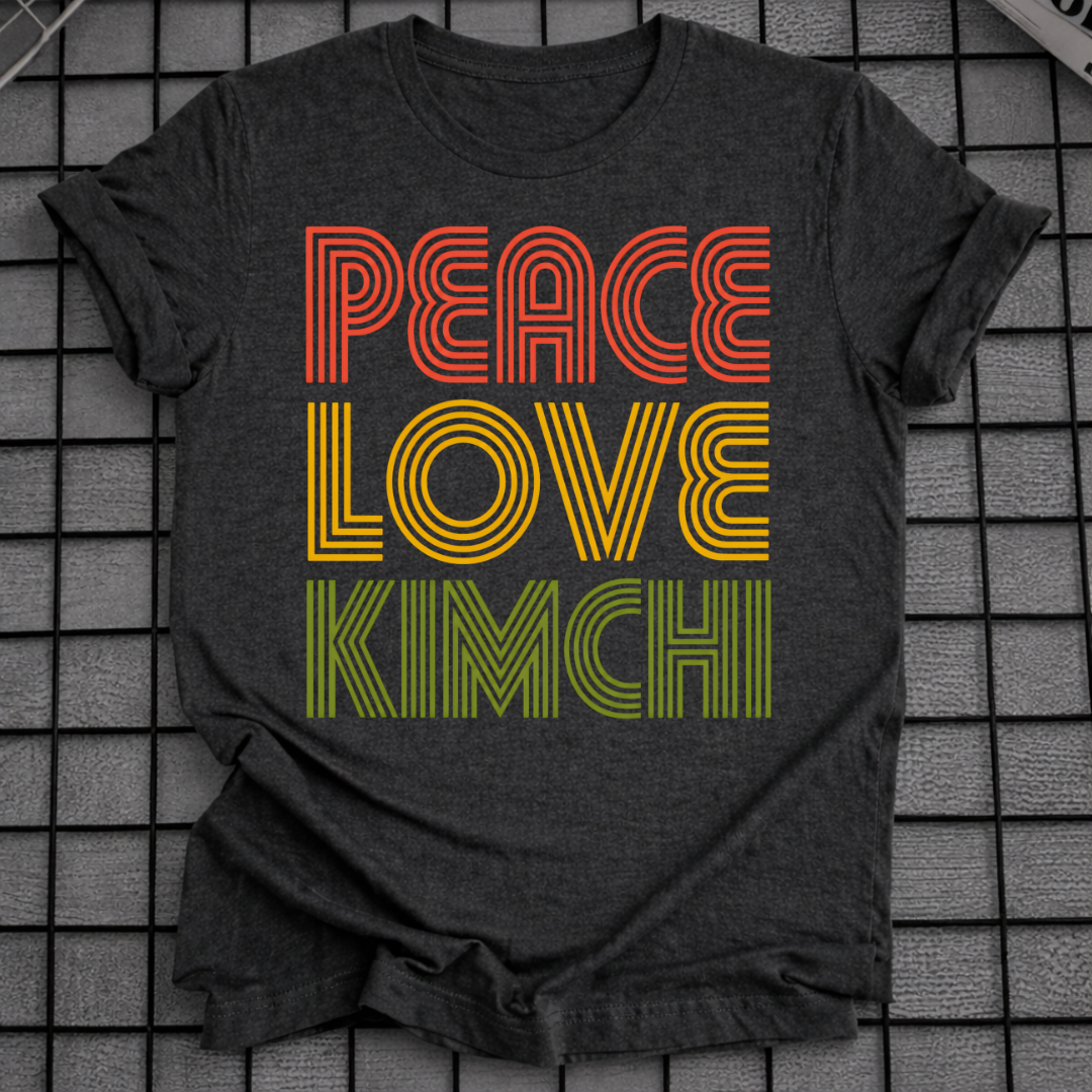 PEACE LOVE KIMCHI T-SHIRT