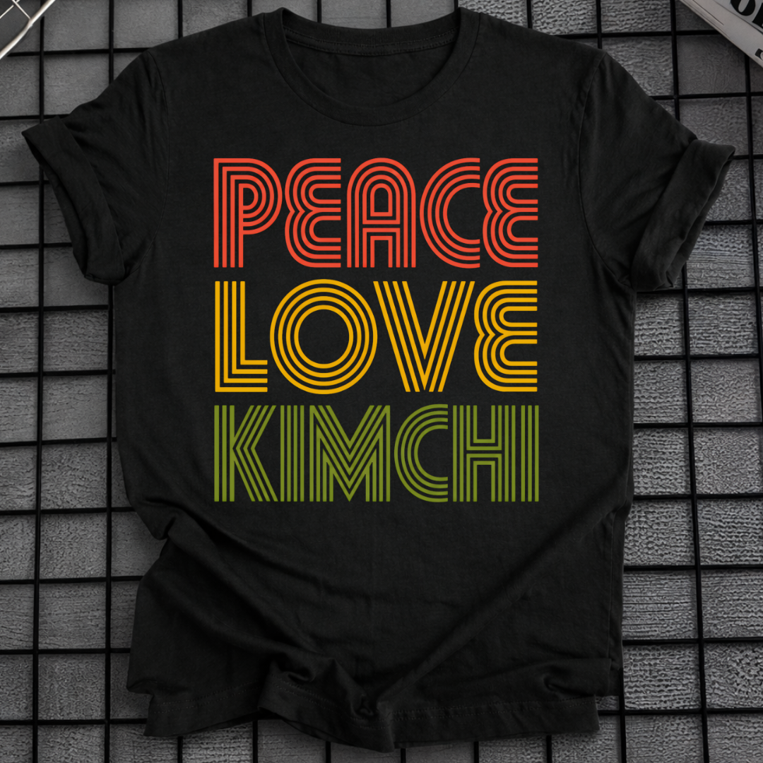 PEACE LOVE KIMCHI T-SHIRT