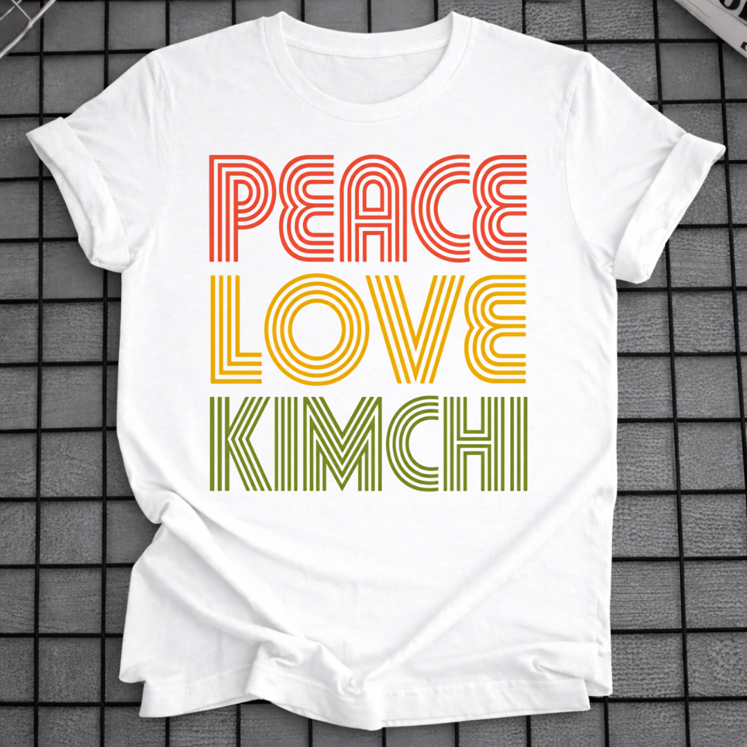PEACE LOVE KIMCHI T-SHIRT