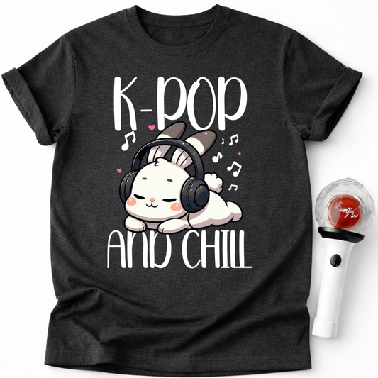 K-POP AND CHILL T-SHIRT