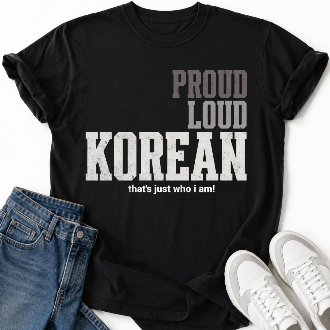 PROUD LOUD KOREAN T-SHIRT