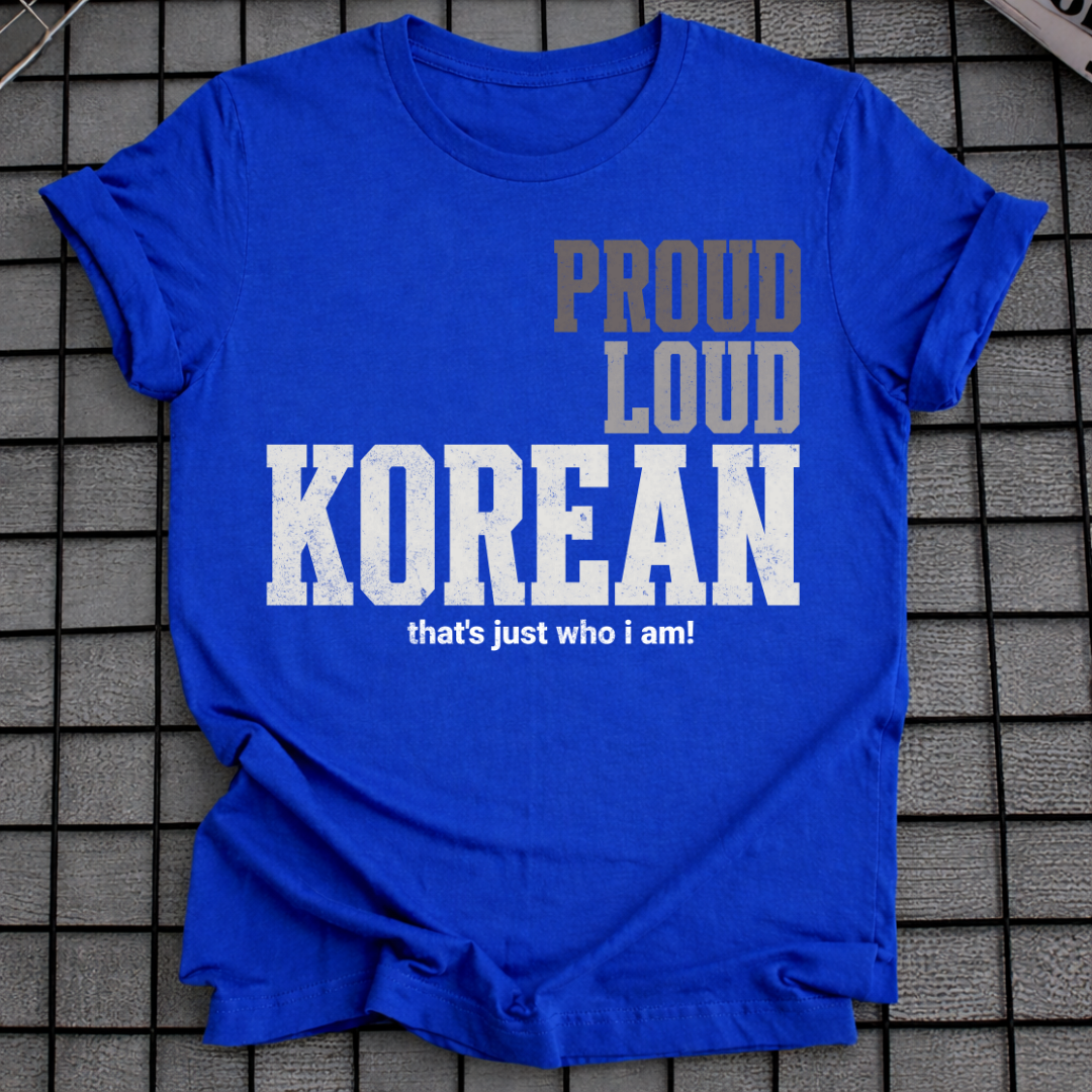 PROUD LOUD KOREAN T-SHIRT