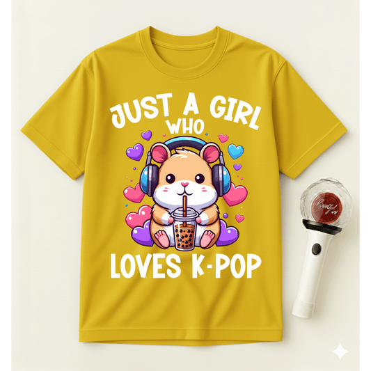 JUST A GIRL WHO LOVES K-POP T-SHIRT