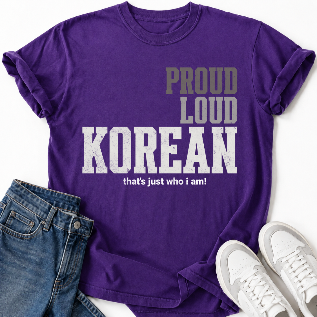 PROUD LOUD KOREAN T-SHIRT