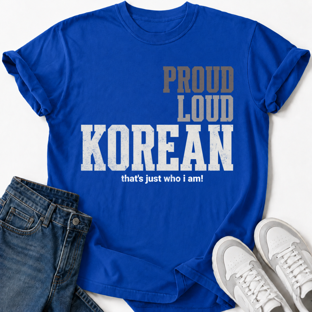 PROUD LOUD KOREAN T-SHIRT