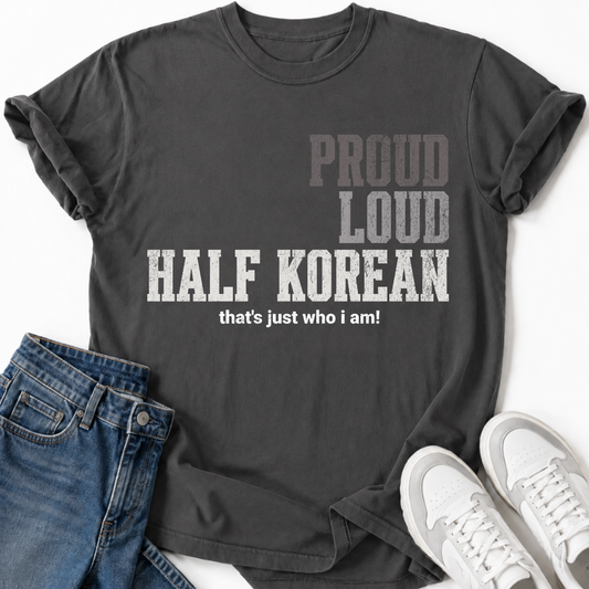 PROUD LOUD HALF KOREAN T-SHIRT