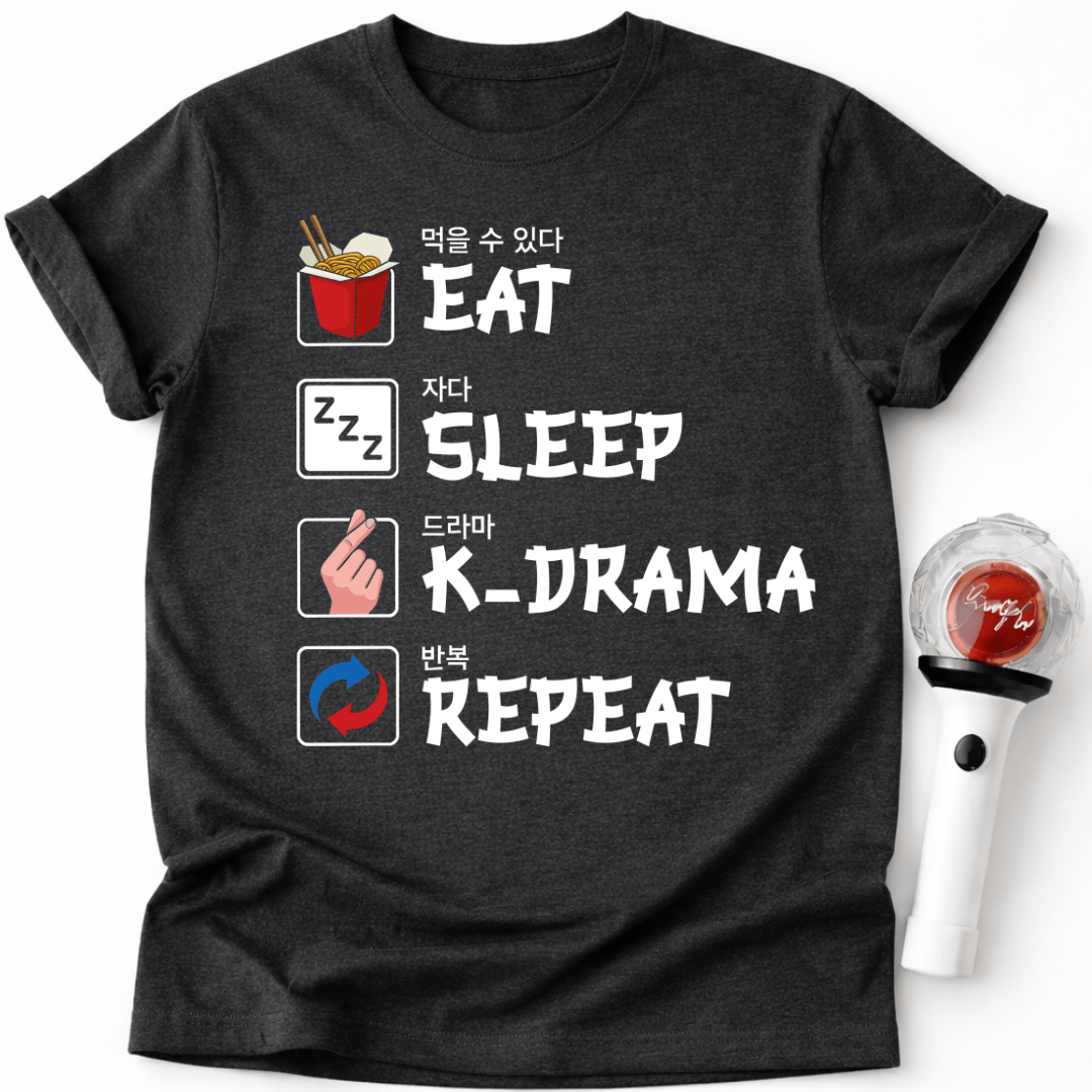 ESSEN SCHLAFEN K-DRAMA WIEDERHOLEN T-SHIRT